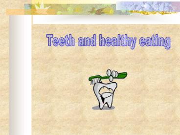 Teeth%20and%20healthy%20eating