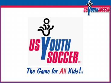 US Youth Soccer RISK MANAGEMENT Beyond Kidsafe