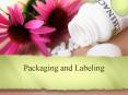 Packaging and Labeling PowerPoint PPT Presentation