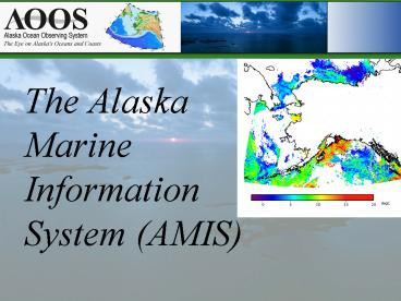 The Alaska Marine Information System AMIS