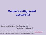 Sequence Alignment I Lecture