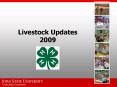 Livestock Updates 2009 PowerPoint PPT Presentation