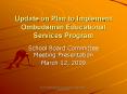 Update on Plan to Implement Ombudsman Educational Services Program PowerPoint PPT Presentation