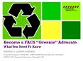 Become a FACS Greenie Advocate What You Need To Know PowerPoint PPT Presentation