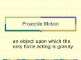 Projectile Motion PowerPoint PPT Presentation