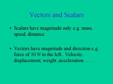 Vectors and Scalars