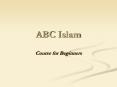 ABC Islam PowerPoint PPT Presentation