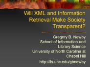 Will XML and Information Retrieval Make Society Transparent