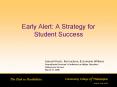Early Alert: A Strategy for Student Success PowerPoint PPT Presentation