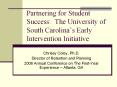 Partnering for Student Success: The University of South Carolina PowerPoint PPT Presentation