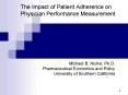 The Impact of Patient Adherence on Physician Performance Measurement PowerPoint PPT Presentation