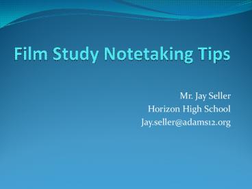 Film Study Notetaking Tips