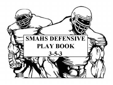 SMAHS DEFENSIVE PLAY BOOK 353