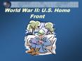 World War II: U.S. Home Front PowerPoint PPT Presentation