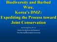Biodiversity and Barbed Wire, Korea PowerPoint PPT Presentation
