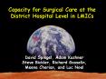 Capacity for Surgical Care at the District Hospital Level in LMICs PowerPoint PPT Presentation