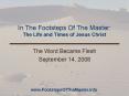 In The Footsteps Of The Master: The Life and Times of Jesus Christ PowerPoint PPT Presentation