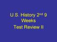 U.S. History 2nd 9 Weeks PowerPoint PPT Presentation