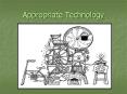 Appropriate Technology PowerPoint PPT Presentation
