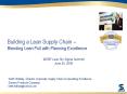 Building a Lean Supply Chain Blending Lean Pull with Planning Excellence PowerPoint PPT Presentation
