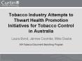 Tobacco Industry Attempts to Thwart Health Promotion Initiatives for Tobacco Control in Australia PowerPoint PPT Presentation