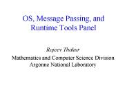 OS, Message Passing, and Runtime Tools Panel