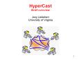 HyperCast Brief overview PowerPoint PPT Presentation