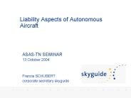 Liability Aspects of Autonomous Aircraft