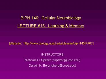 BIPN 140: Cellular Neurobiology