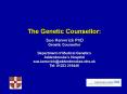 The Genetic Counsellor: PowerPoint PPT Presentation