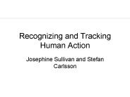 Recognizing and Tracking Human Action
