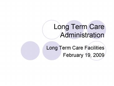 Long Term Care Administration