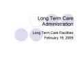 Long Term Care Administration PowerPoint PPT Presentation
