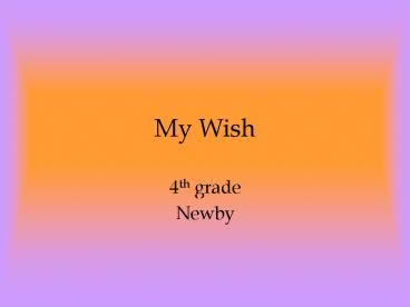My Wish