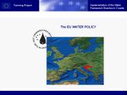 The EU WATER POLICY