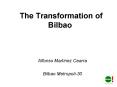 The Transformation of Bilbao PowerPoint PPT Presentation