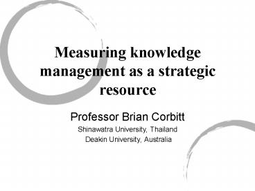 Measuring knowledge management as a strategic resource