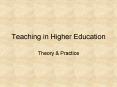 Teaching in Higher Education PowerPoint PPT Presentation