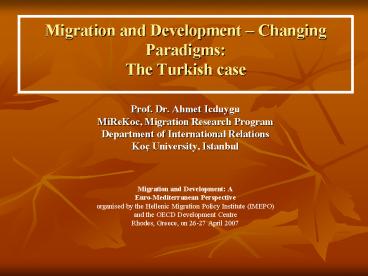 Migration and Development Changing Paradigms: The Turkish case