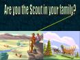 Are you the Scout in your family PowerPoint PPT Presentation