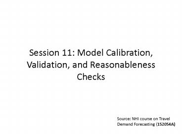 Source: NHI course on Travel Demand Forecasting 152054A