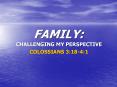 FAMILY: PowerPoint PPT Presentation