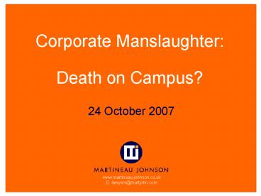 Corporate Manslaughter: Death on Campus