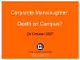 Corporate Manslaughter: Death on Campus PowerPoint PPT Presentation