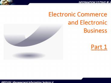 Electronic Commerce and Electronic Business Part 1