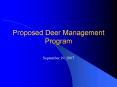 Proposed Deer Management Program PowerPoint PPT Presentation