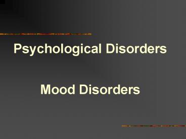Psychological Disorders