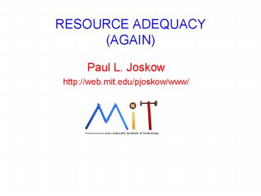 RESOURCE ADEQUACY AGAIN