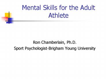 Mental Skills for the Adult Athlete