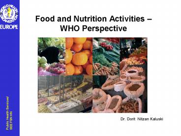 Food and Nutrition Activities WHO Perspective